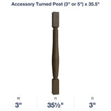 Belmont-Slate: Accessory Turned Post (3" or 5") x 35.5"