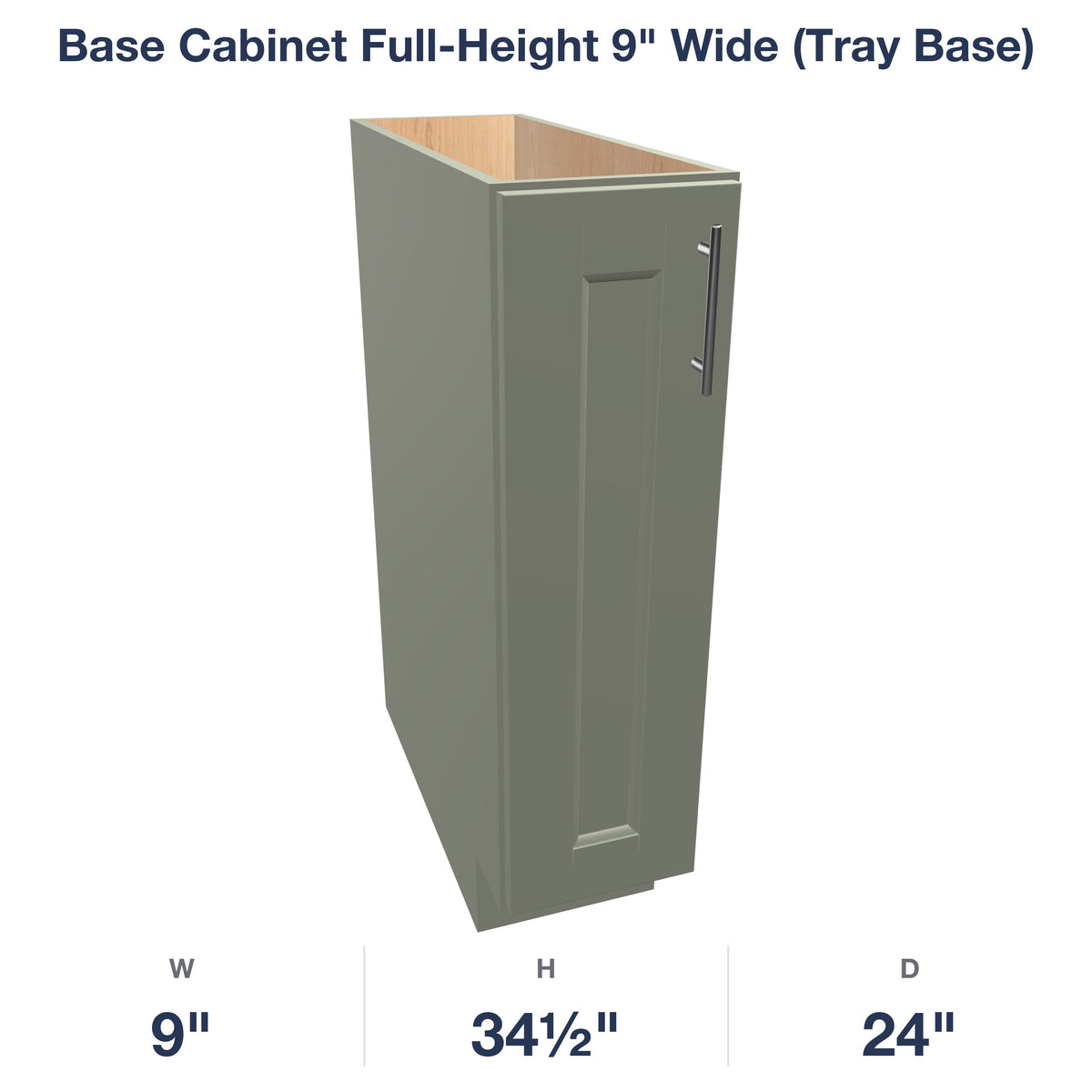 Haven Sage Base Cabinet Full-Height 9" Wide (Tray Base) - dimensions
