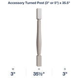 Shaker-Sand: Accessory Turned Post (3" or 5") x 35.5"